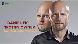 Information Daniel Ek The Genius Who Built Spotify Guide