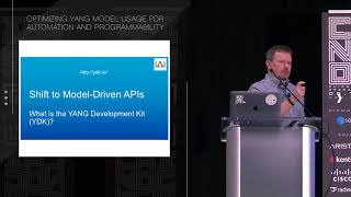 Optimizing YANG Model Usage for Automation and Programmability – Craig Hill