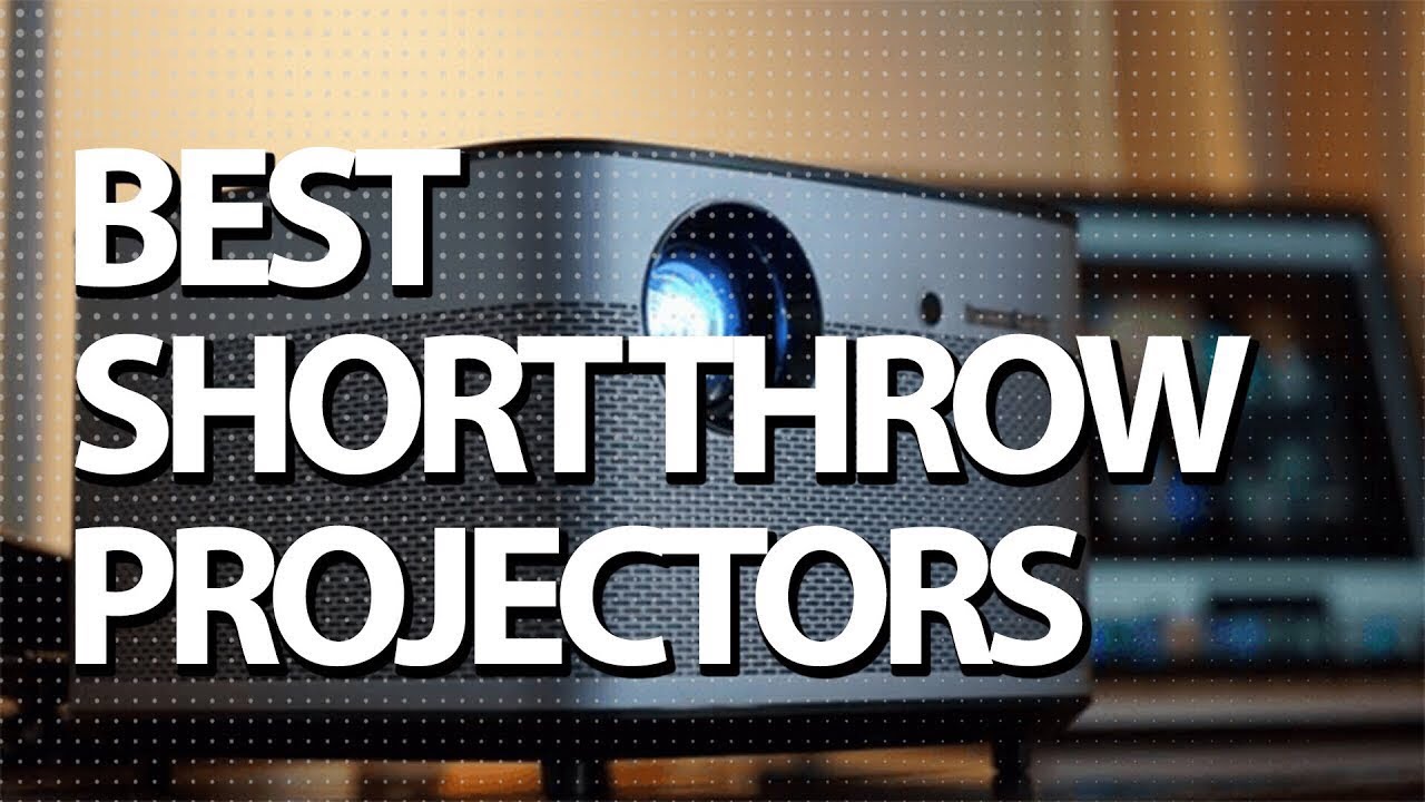 Best Short Throw Projectors 2019 YouTube