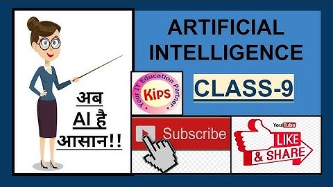 ARTIFICIAL INTELLIGENCE Class 9| Chapter-1 (Part- 3) | AI with Sakshi