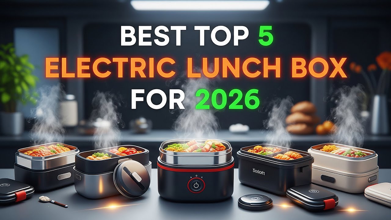 Best Top 5 Electric Lunch Box For 2026 | Portable & Smart Food Warmers ...