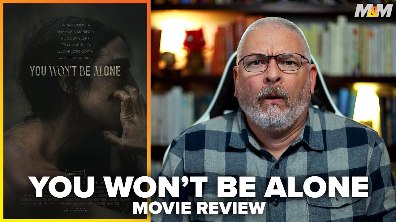 You Won't Be Alone (2022) – Review, Horror Drama