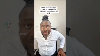 When You Cant Even Land An Apprentice Software Developer Role