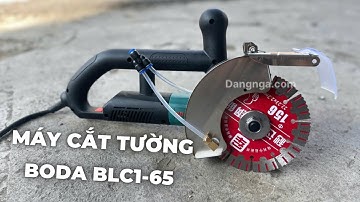 Máy Cắt Tường 1 Lưỡi Không Chổi Than , Khỏe Nhất Thời Điểm Hiện Tại | BODA BLC1-65