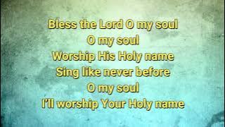 Bless the Lord O my soul | with Lyrics