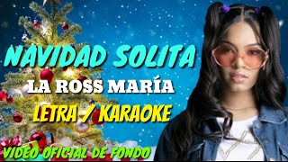 La Ross María - Navidad Solita (Letra) / Karaoke