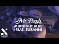 Mr flash  midnight blue feat surahn official