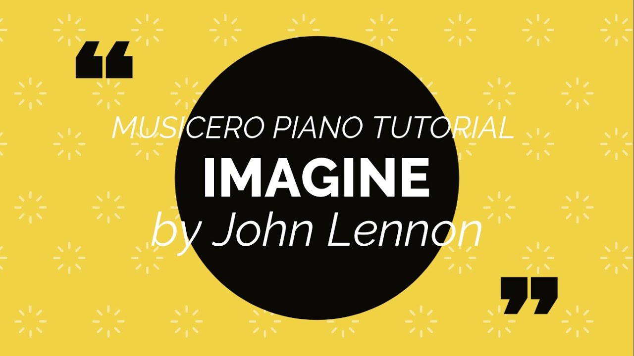 Imagine - by John Lennon (musicero piano tutorial)
