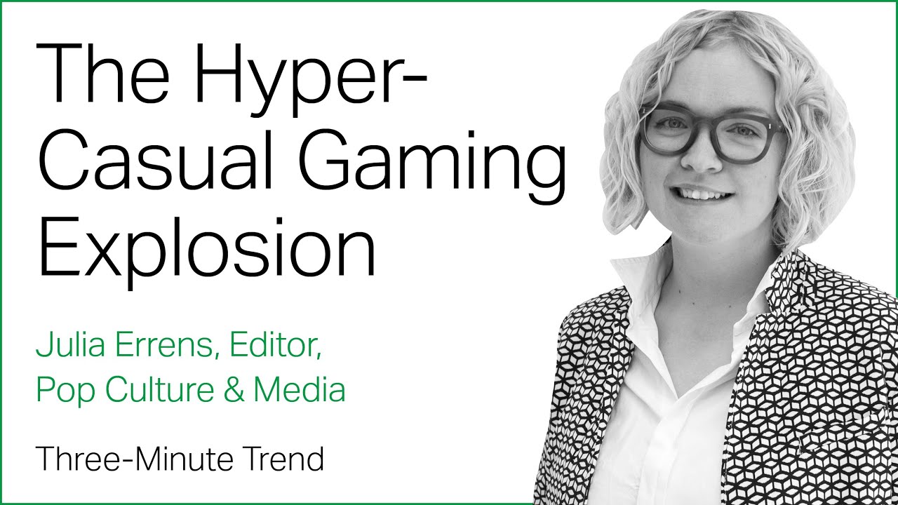 Three-Minute Trend: The Hyper-Casual Gaming Explosion