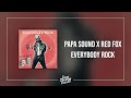 PAPA Sound X Red Fox Everybody Rock HQ Audio mp3