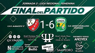 Resumen C F F Albacete C C D Union Tomelloso Femenino