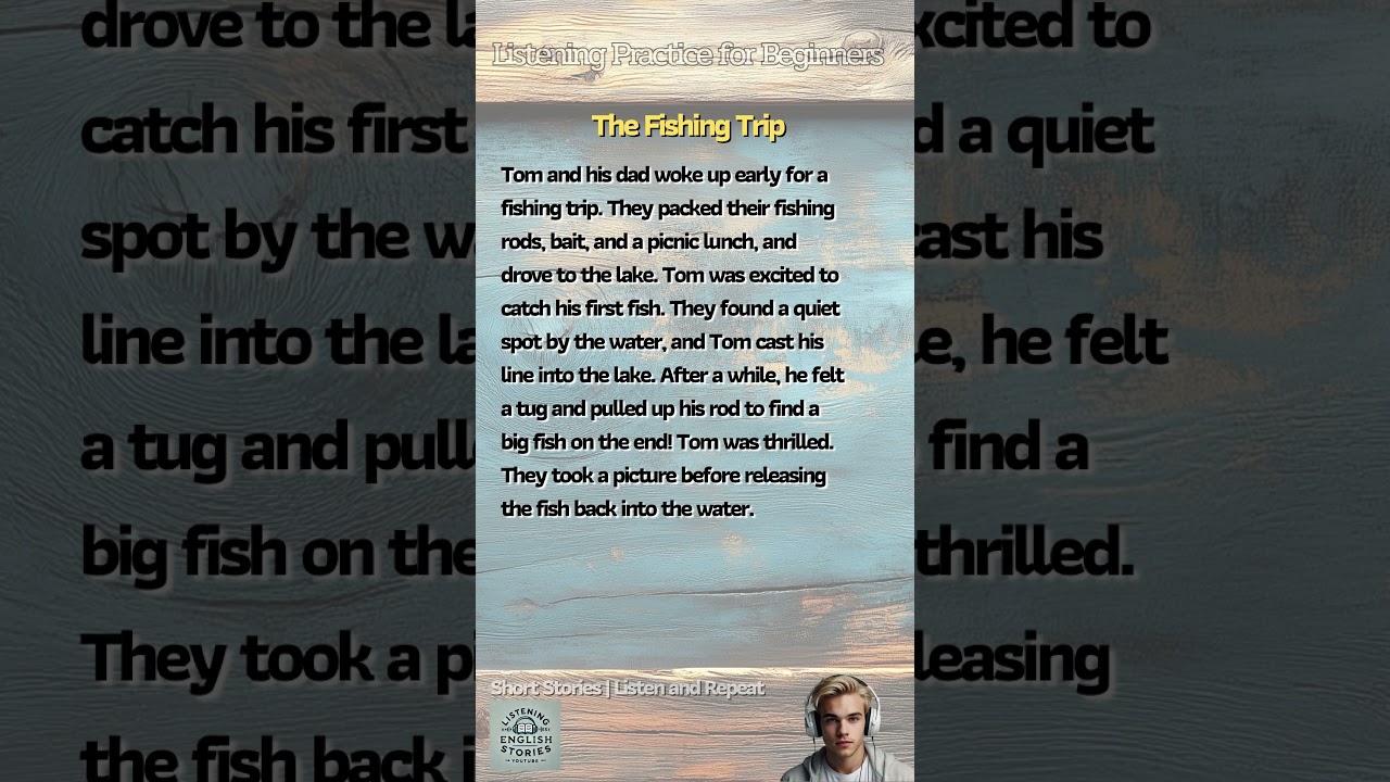 Practice English Listening | Beginner Short Story | Improve Pronunciation:  The Fishing Trip