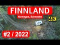 Finnland, Norwegen, Schweden 2022 - #2 - Ganz im Osten und ganz alleine