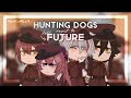 Bsd hunting dogs react to their future  manga s4  s5 spoilers  no ships  manzanill4