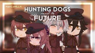 [BSD] Hunting Dogs react to their Future | Manga, S4 & S5 Spoilers | No Ships | manzanill4