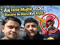 Day 37/365 Days Target🎯 #aaj isne muje vlog😡 #banane se mana 🤔 kyu kiya? 