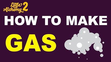 How to Make Gas in Little Alchemy 2? | Step by Step Guide!