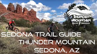 Trail Guide - Thunder Mountain-  Sedona , AZ, Thunder Mountain Bikes