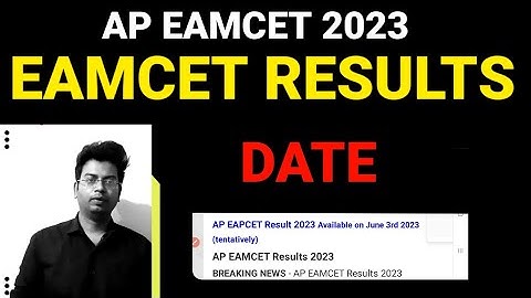AP EAMCET 2023 RESULTS DATE