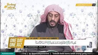 MUROTTAL AL-QUR'AN JUZ 30 SYEIKH ALI JABER