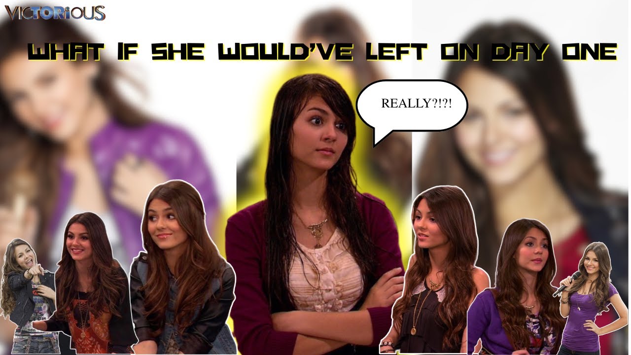 What if Tori Vega Would've Left Hollywood Arts on DAY ONE