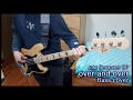 【Just Because! OP】 「over and over」 bass cover 【やなぎなぎ】