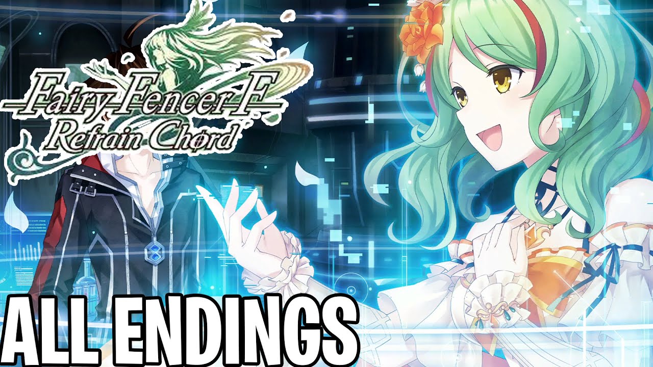 Fairy Fencer F: Refrain Chord - All Character Endings - YouTube