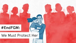 #EndFGM​ | We Must Protect Her | Part 4 of 5