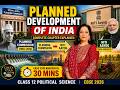 Planned Development of India | Class 12 Political Sc Chapter 3 | Full Chapter in 30 Mins | CBSE 2026