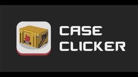 Case Clicker 2 Infinite Money Glitch Free