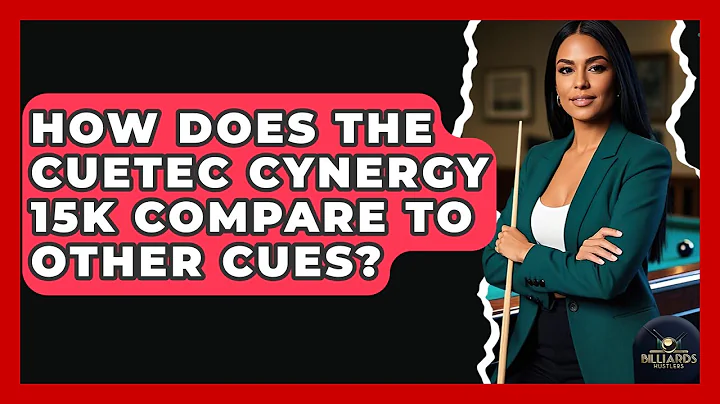 How Does The Cuetec Cynergy 15K Compare To Other Cues? - Billiards Hustlers