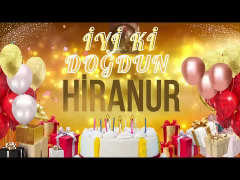 HİRANUR - Doğum Günün Kutlu Olsun Hiranur