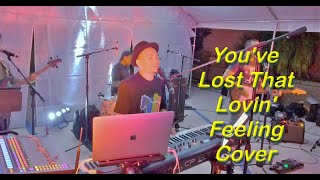 You"ve Lost That Lovin' Feeling Cover By Bryan Magsayo With Elik, John and Ruoen