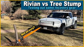 Rivian vs Tree Stump  - Testing rescue gear by Rivian Dad 3,253 views 1 year ago 5 minutes, 3 seconds