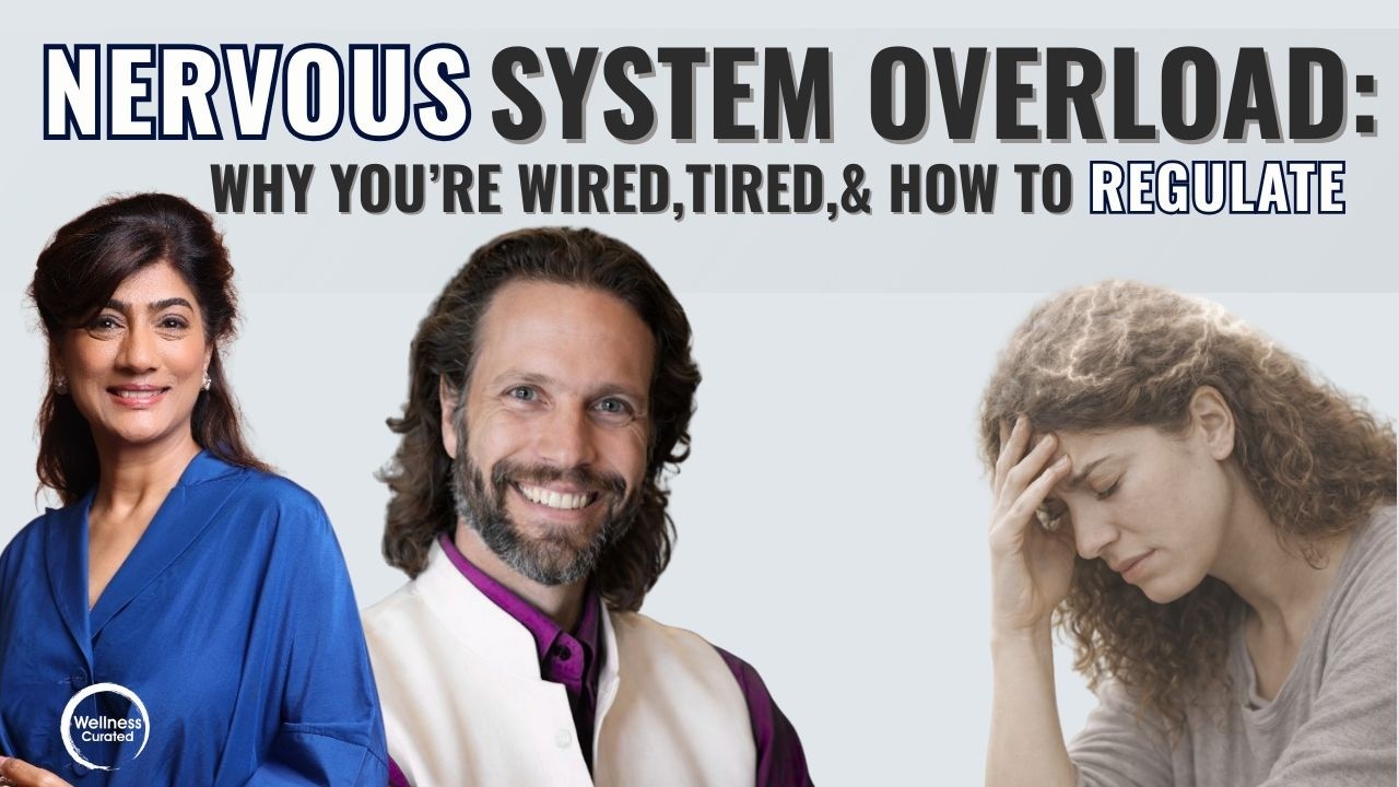 Nervous System Overload: Why You’re Wired, Tired, and How to Regulate