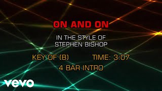 Video thumbnail of "Stephen Bishop - On And On (Karaoke)"