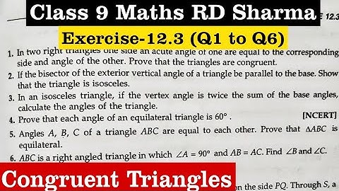 RD SHARMA EX 12.3 Q1 to Q6 Solutions for Class 9 Maths Chapter 12 Congruent and Triangles