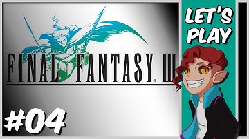 Gulgan Gulch | Final Fantasy 3 (3D Remake) - Part 04 | Let