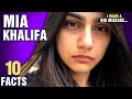 10 Surprising Facts About Mia Khalifa