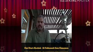 Al Fakhamah Tobacco Review - Gum Cinnamon