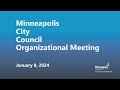 January 8, 2024  Minneapolis City Council Organizational Meeting