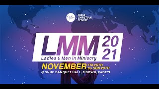 LMM'21 DAY 3 | NOVEMBER 28TH | OIKIA CHRISTIAN CENTRE