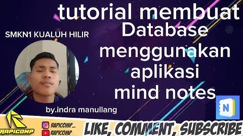CARA MEMBUAT APLIKASI DATABASE DENGAN MENGGUNAKAN APLIKASI MIND NOTE BY.INDRAYANTO MANULLANG LABURA