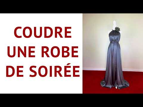 Vidéo: Comment Coudre Une Robe De Soirée