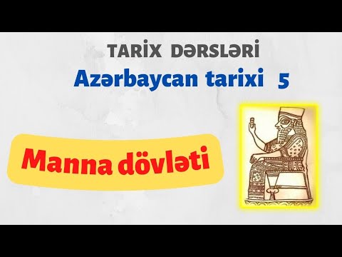5-ci sinif. Azərbaycan tarixi. Manna dövləti.