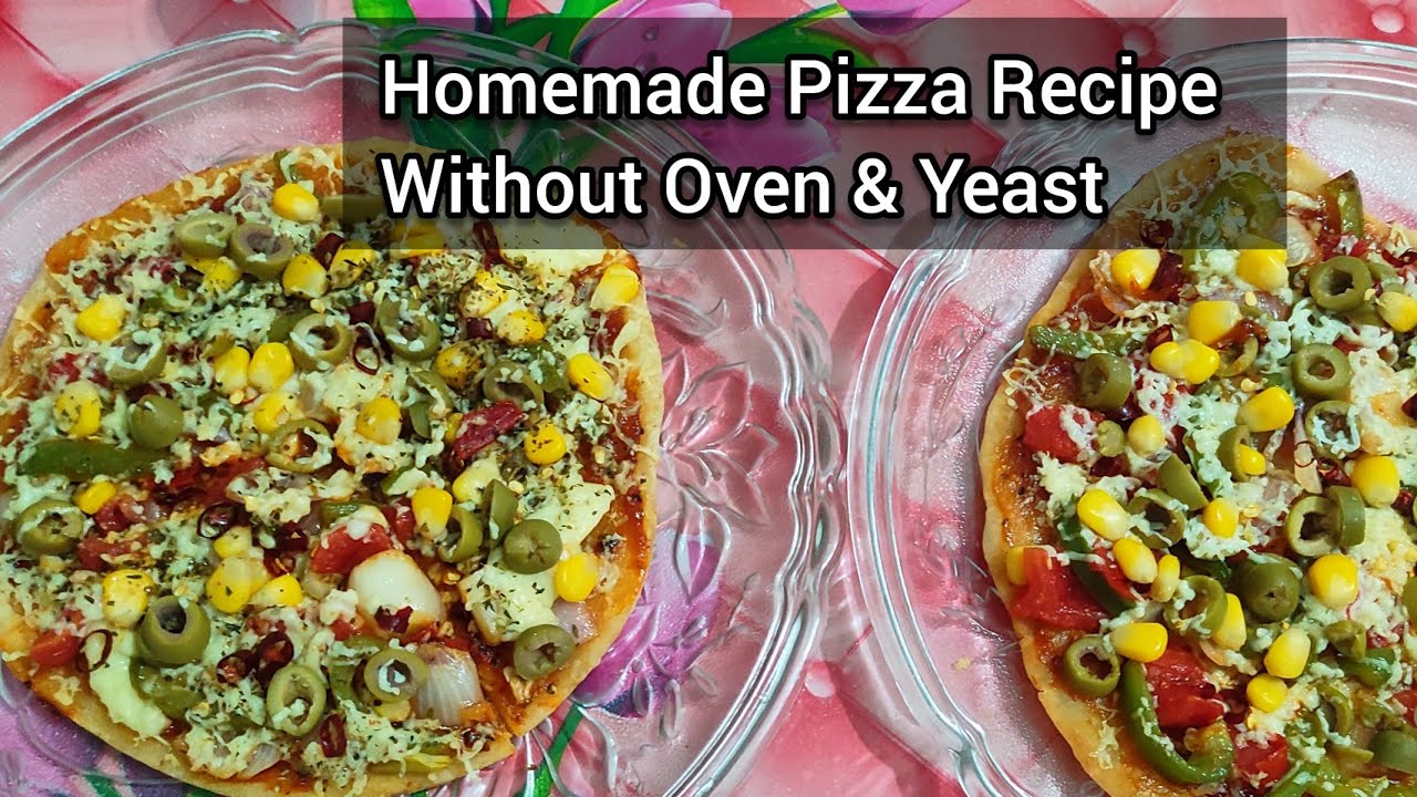 Homemade Pizza Recipe without Oven & Yeastইস্ট ওভেন ছাড়া সহজভাবে