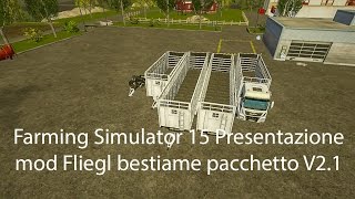 Farming Simulator 15 Presentazione mod Fliegl bestiame pacchetto V2.1