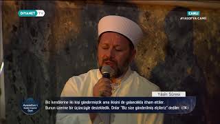 Ayasofya-I Kebîr Câmi-I Şerîfinde Yasin Suresi Tilaveti