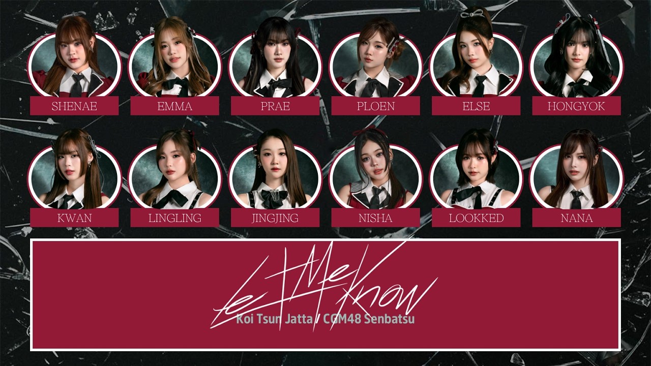 CGM48 Let Me Know Koi Tsunjatta Color Coded Lyrics TH RM EN cgm48-let-me-know-koi-tsunjatta-color-coded-lyrics-th-rm-en