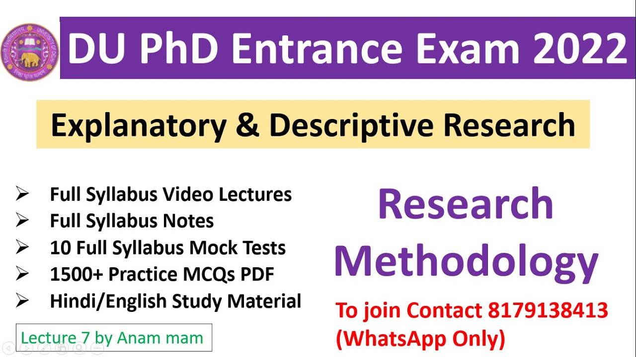 Explanatory & Descriptive Research  ||  Research Methodology || DU PhD Entrance Exam 2022 || Le  7